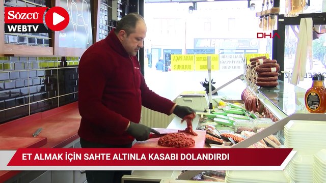 Et almak için sahte altınla kasabı dolandırdı!
