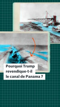 Pourquoi Donald Trump s’intéresse-t-il au canal de Panama ?