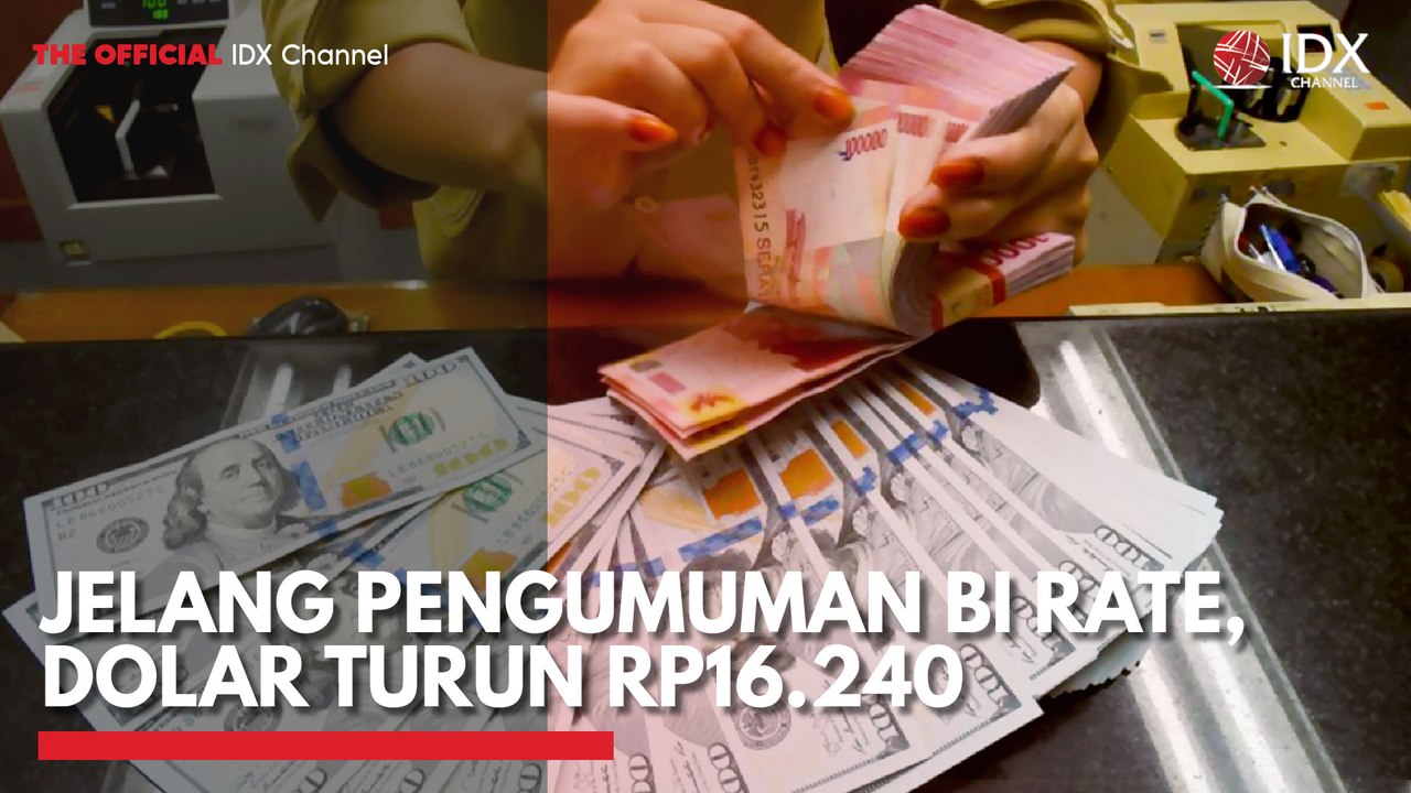 Jelang Pengumuman BI Rate, Dolar Turun Rp16.240