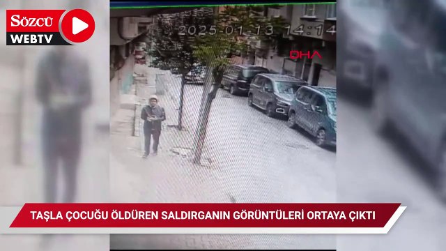 İstanbul'da taşla çocuğu öldüren saldırganın görüntüleri ortaya çıktı