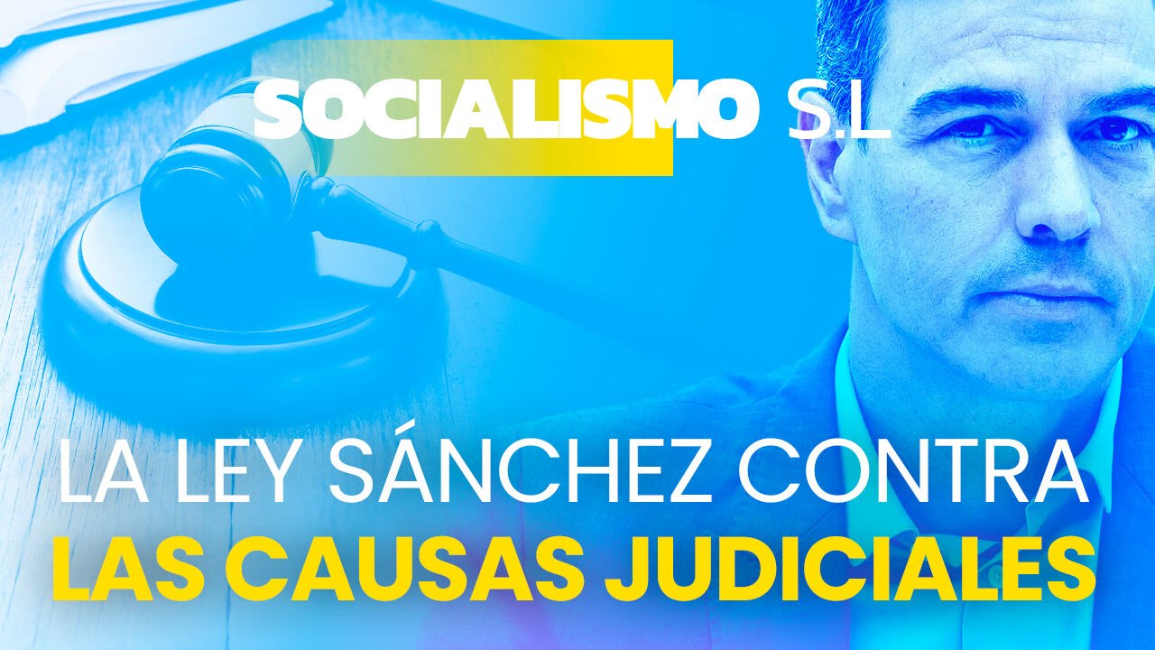 Así es la ley de Sánchez para enterrar las causas judiciales contra su entono