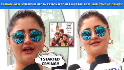 Rashami Desai Overwhelmed By Response To Her Gujarati Film 'Mom Tane Nai Samjay'