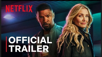 Back in Action | Jamie Foxx, Cameron Diaz - Official Trailer | Netflix