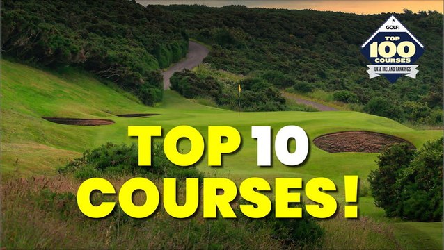 Top 10 Golf Courses UK And Ireland