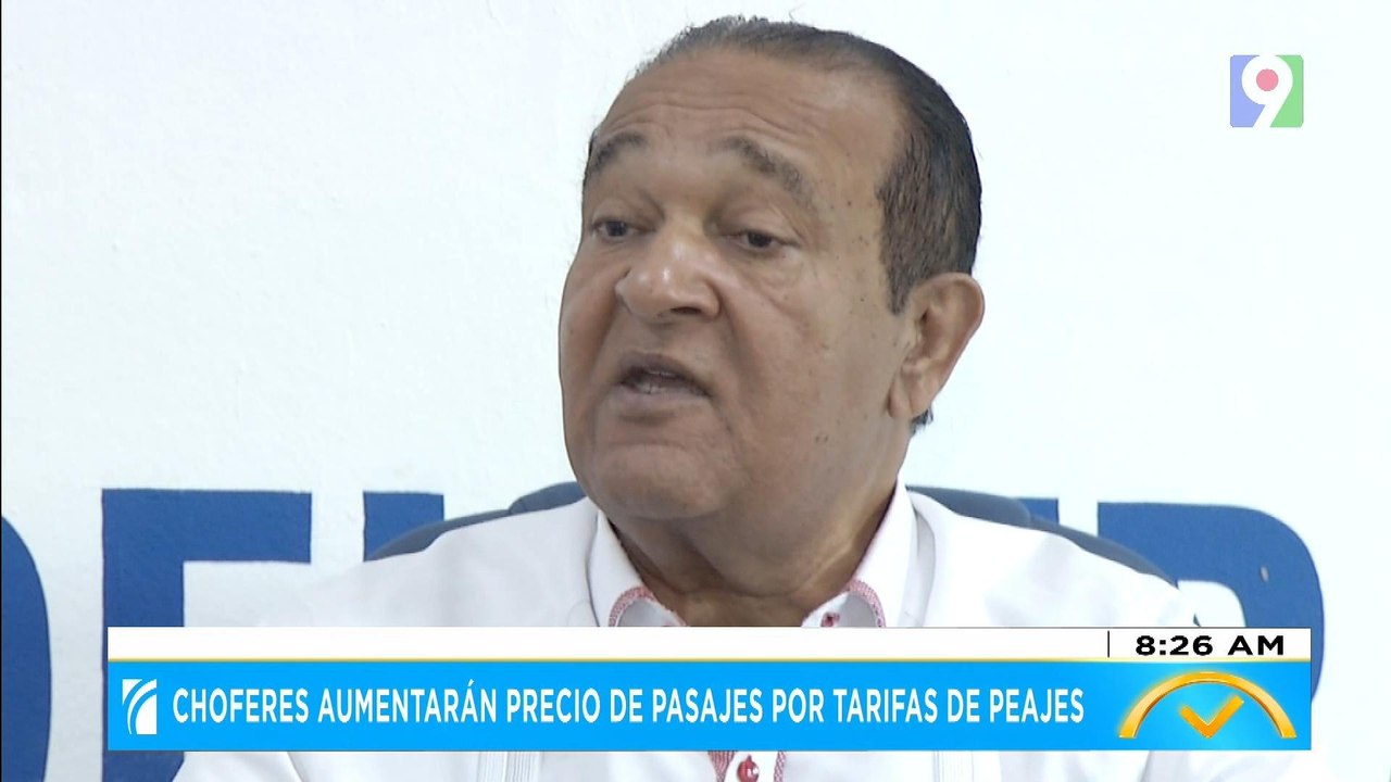 Choferes aumentarán precios de pasajes por tarifas de peajes | El Despertador
