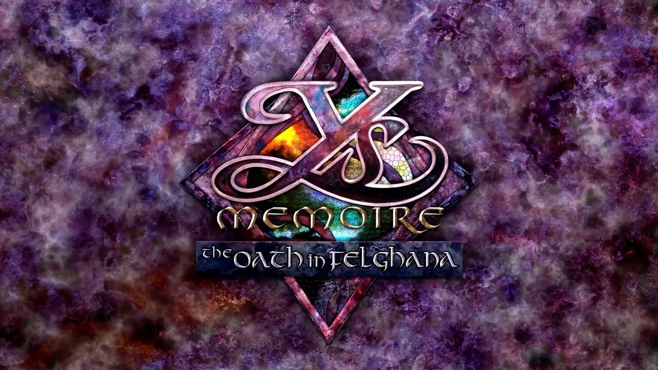 Ys Memoire The Oath in Felghana Official Launch Trailer