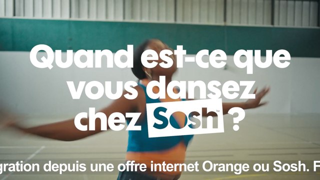 Quand est-ce que vous dansez chez Sosh ? (Mathilde)