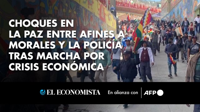 Choques en La Paz entre afines a Morales y la policía tras marcha por crisis económica