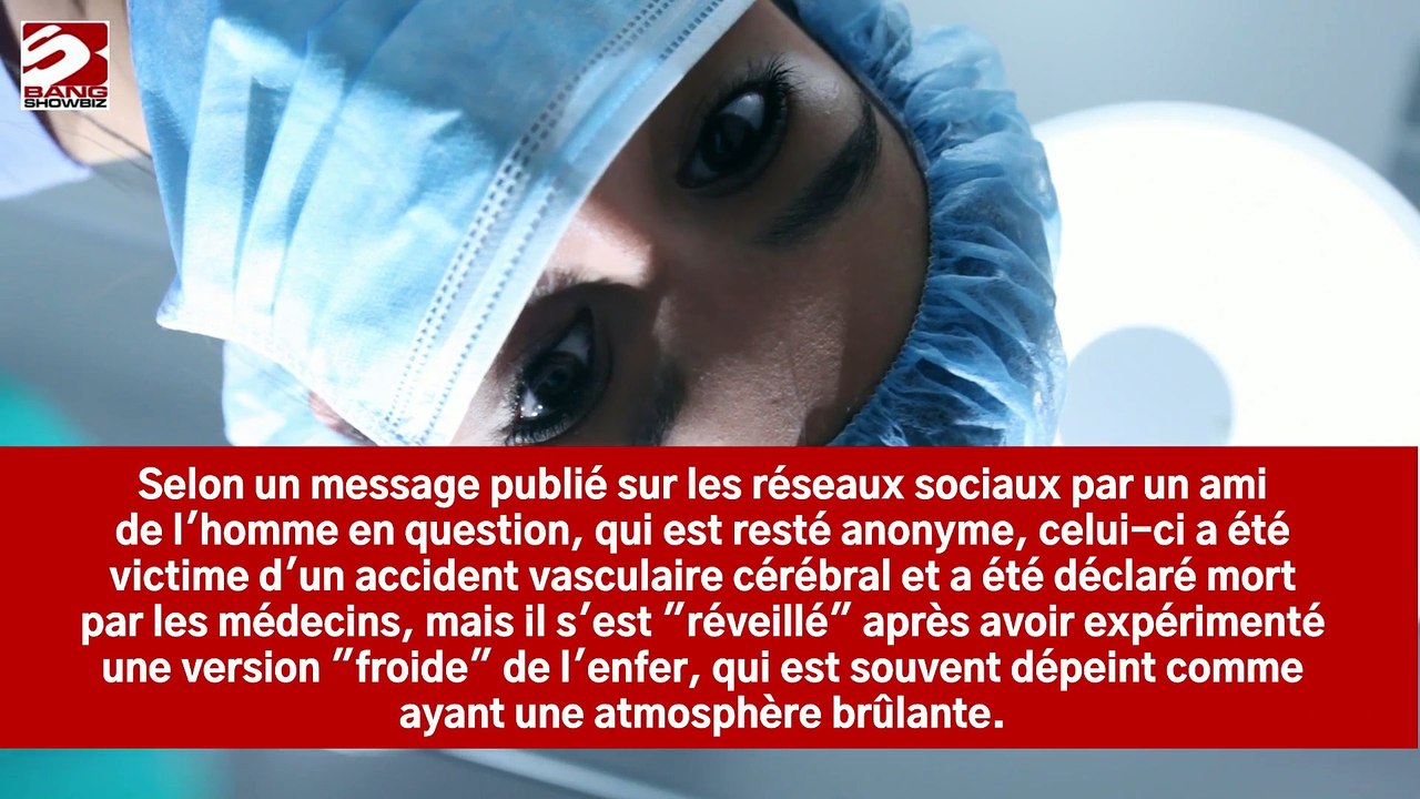 Un homme mort pendant trois minutes affirme avoir "vu l'enfer"