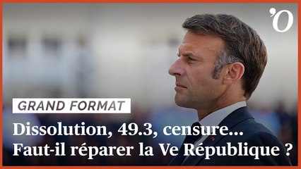 Dissolution, 49.3, censure… Faut-il réparer la Ve République?