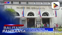 Comelec suspends printing of ballots for 2025 midterm polls