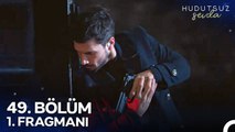 Hudutsuz Sevda 49. Bölüm 1. Fragmanı | Bir Kere De Sözünüzde Durun Be!