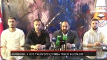 Adanaspor'da 4 yeni transfer için toplu imza töreni düzenlendi
