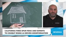 California Fires Spur FEMA And Experts To Combat Rising AI-Driven Misinformation