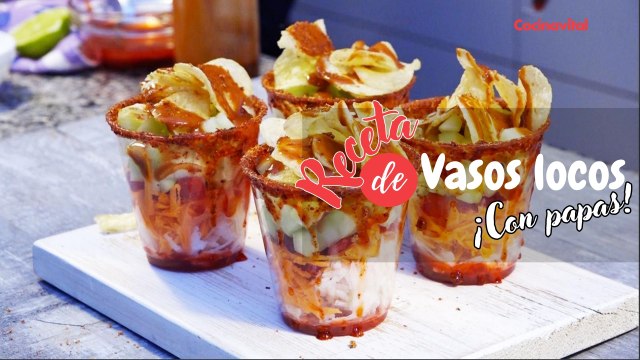 Cómo hacer vasos locos de papas y frutas | Recetas de Botanas Mexicanas | Cocina Vital