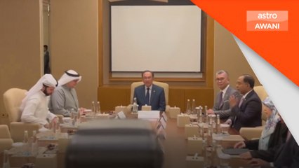 Malaysia alukan pelaburan UAE dalam sektor nilai tinggi