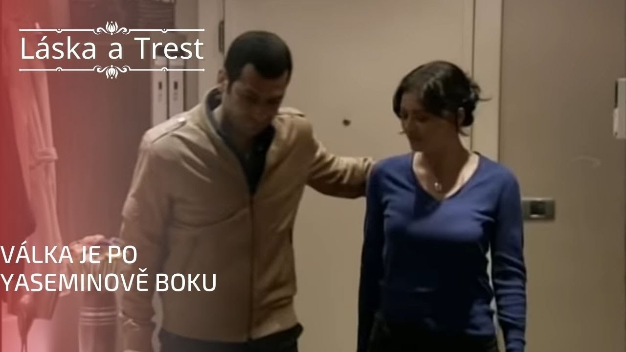 Válka je po Yaseminově boku | Láska a Trest - Epizoda 17