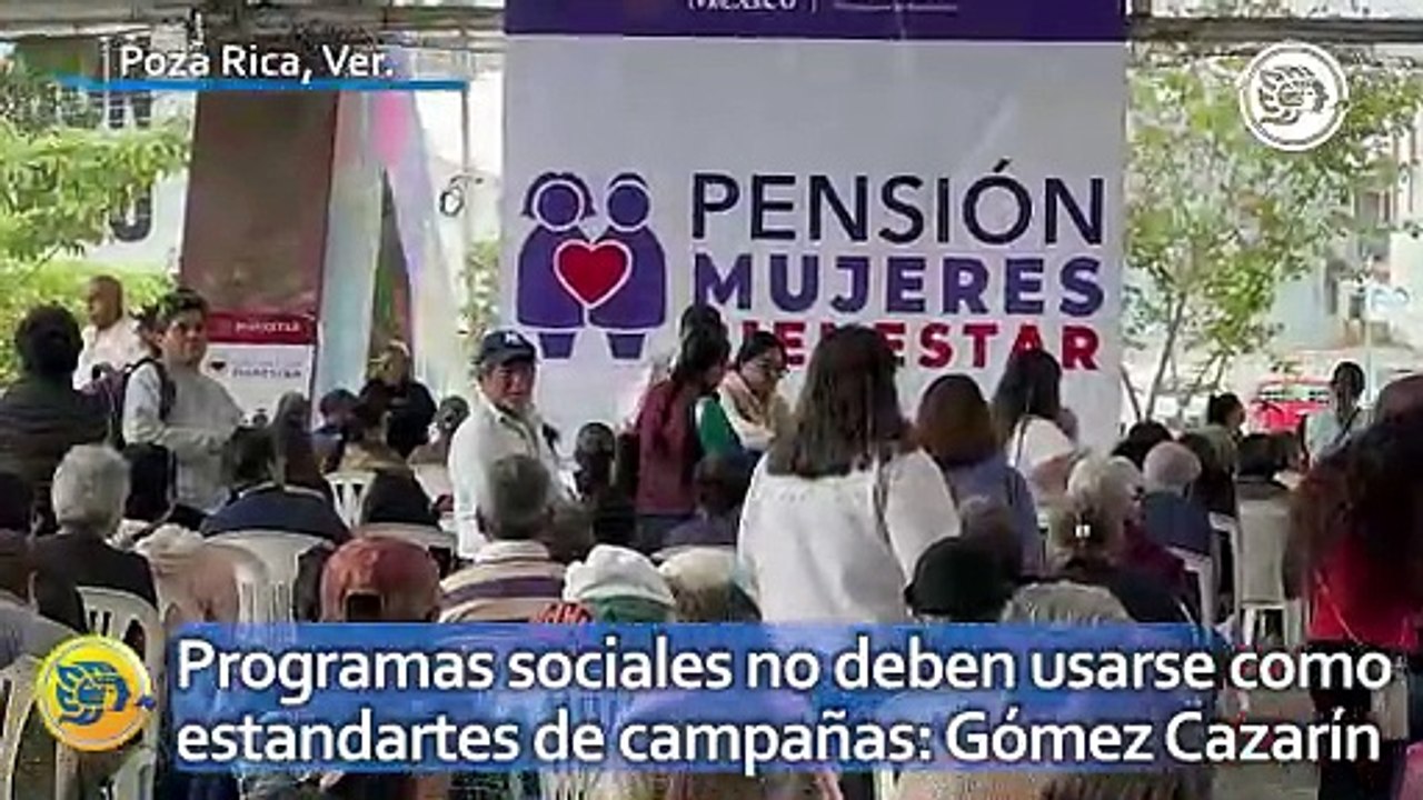 Programas sociales no deben usarse como estandartes de campañas: Gómez Cazarín