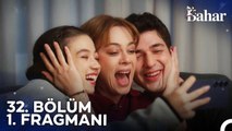 Bahar 32. Bölüm 1. Fragmanı | En Zor Yolu Bile Nasıl Güzelleştiyorsun?