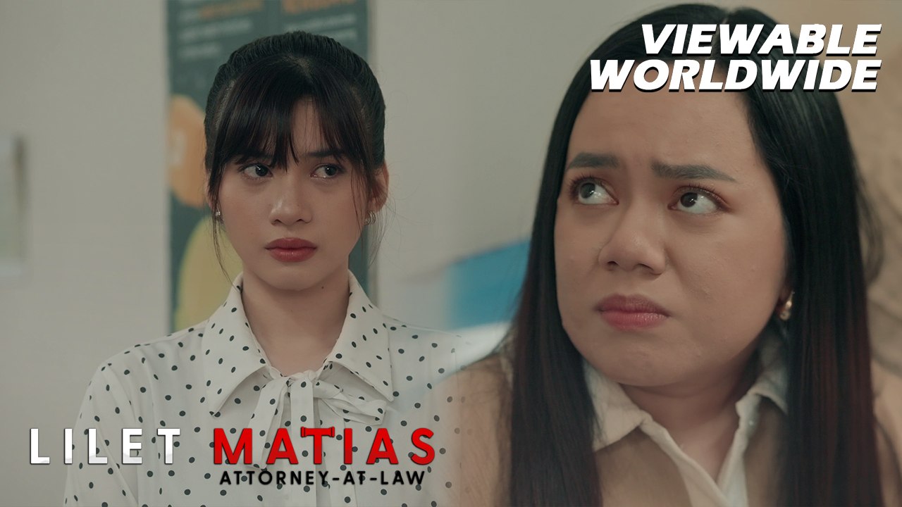 Lilet Matias, Attorney-At-Law: Will Trixie finally tell Lilet Patricia’s evil secret? (Episode 237)
