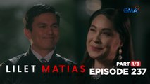 Lilet Matias, Attorney-At-Law: What will the evil duo’s next move be? (Episode 237 - Part 1/3)