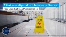 Slip and Fall Injuries: Your Rights & How to Get Maximum Compensation in Ottawa!