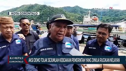 Nelayan Gorontalo Gelar Aksi Demo Tolak Sejumlah Kebijakan Pemerintah yang Dinilai Merugikan