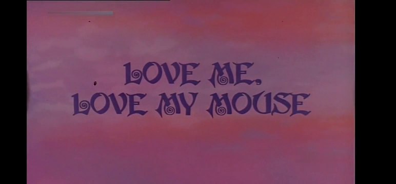 Tom & Jerry - Love Me, Love My Mouse