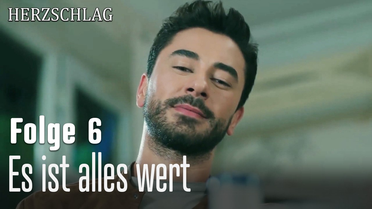 Es ist alles wert-Herzschlag Folge 6