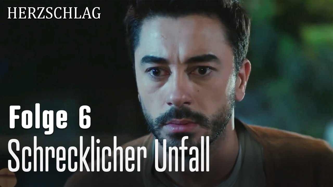 Schrecklicher Unfall-Herzschlag Folge 6