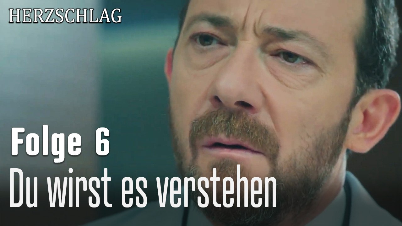 Du wirst es verstehen-Herzschlag Folge 6