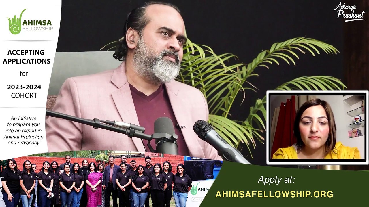 The final proof that we are horribly cruel people || Acharya Prashant, with Ahimsa Fellows (2023)