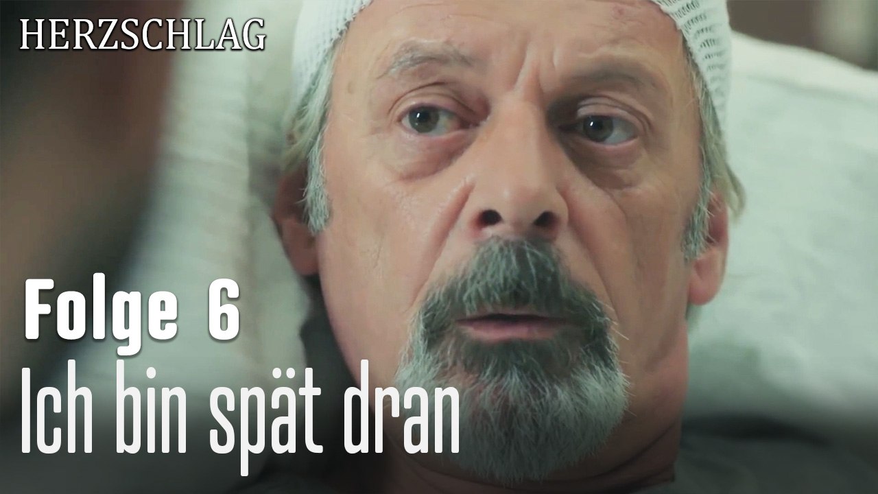 Ich bin spät dran-Herzschlag Folge 6