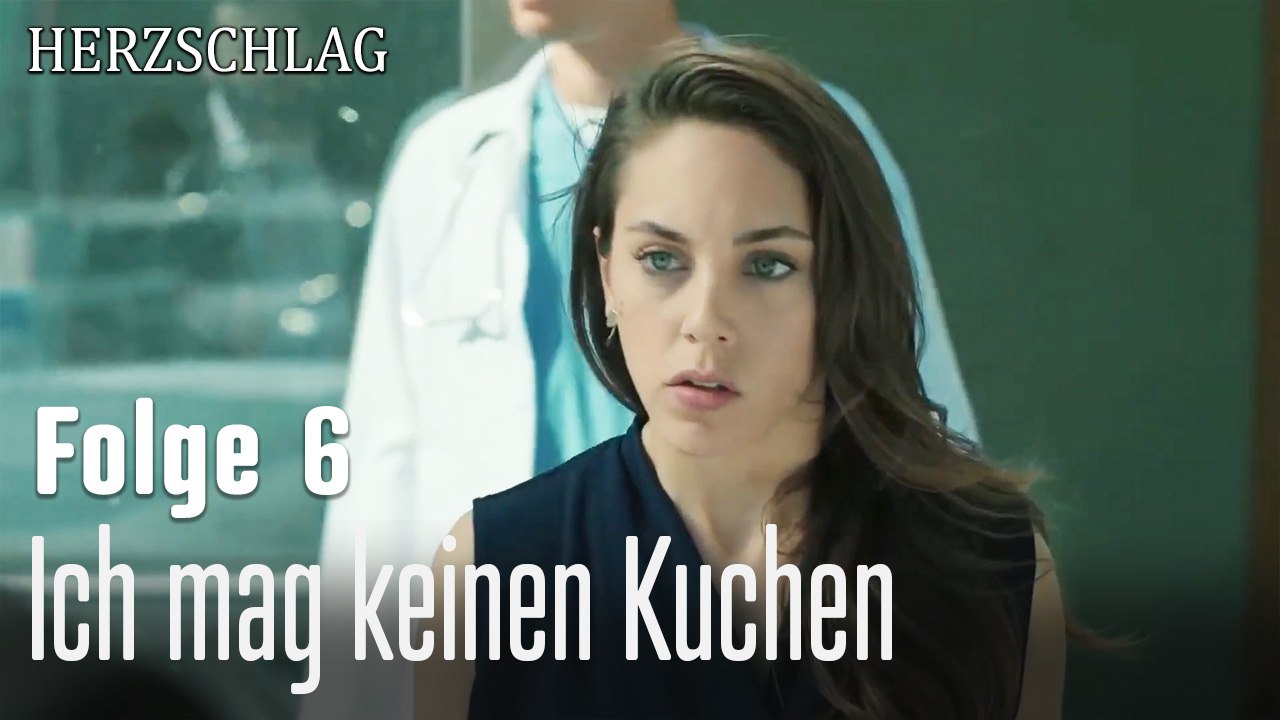 Ich mag keinen Kuchen-Herzschlag Folge 6