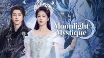 Moonlight Mystique Ep.8 Engsub