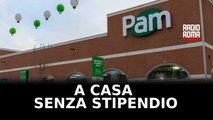 A casa senza stipendio, il caso dei lavoratori di Pam Panorama a Roma e nel Lazio