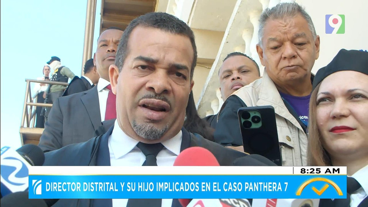 Director Distrital y su hijo implicados en el caso Panthera 7 | El Despertador