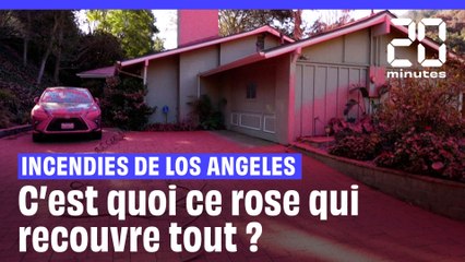 Incendies de Los Angeles : C'est quoi ce rose qui recouvre tout ?