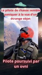 Perturbant ! Un pilote de chasse poursuivi par un ovni ! #ovni #ufo #alien #paranormal