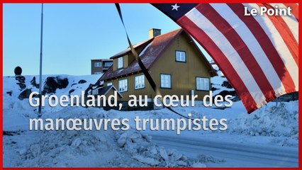 Groenland, au cœur des manœuvres trumpistes