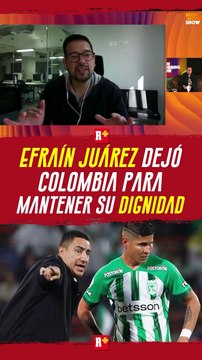 EFRAIN JUÁREZ SE FUE DE COLOMBIA PARA MANTENER SU DIGNIDAD Alejandro Gómez reveló la plática que tuvo el dt mexicano con los jugadores de Atlético Nacional tras decidir su renuncia.