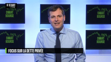 SMART BOURSE - Focus sur la dette privée