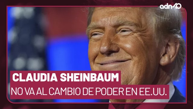 Por esta razón Claudia Sheinbaum no asistirá al cambio de poder de Estados Unidos