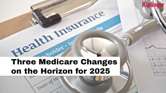 Medicare Changes On The Horizon For 2025