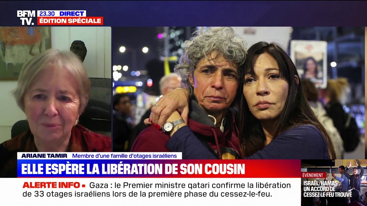 "On n'ose pas trop se réjouir encore":  Le témoignage d'Ariane Tamir, membre de la famille de Tal Shoham, otage israélien dont la libération est prévue par l'accord de trêve
