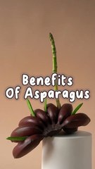 asparagus benefits for our health