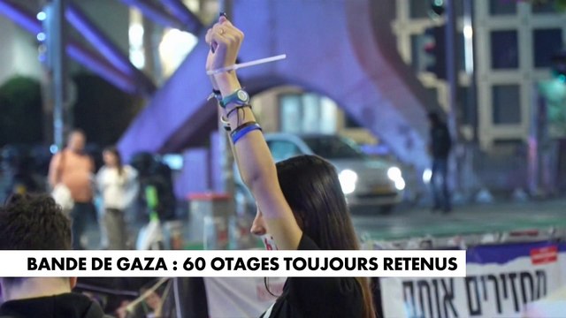 Bande de Gaza : 60 otages toujours retenus