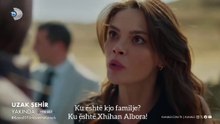 Qyteti i Largët (Uzak Şehir) Fragmenti i episodit të parë