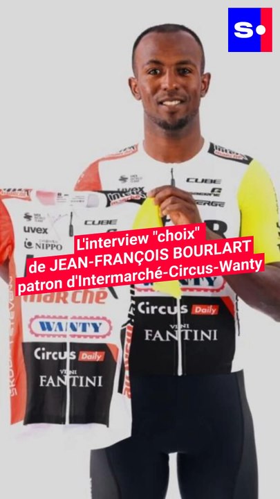 Les objectifs de Biniam Girmay selon Jean-François Bourlart, patron d'Intermarché-Circus-Wanty
