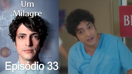 Um Milagre Episódio 33 | Dublagem em Português - Uma História de Superação e Esperança ✨